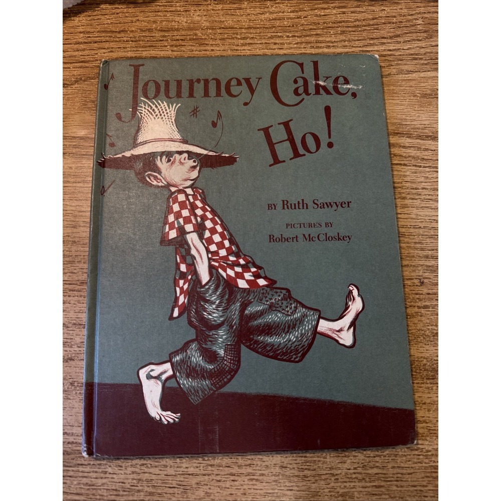 Journey Cake, Ho! by Ruth Sawyer Illustrated by Robert McCloskey (1953)